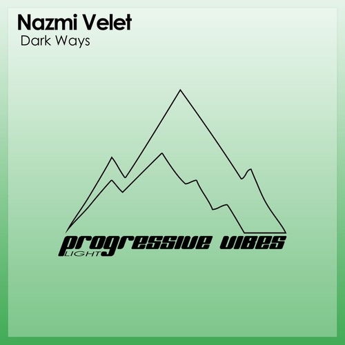 Nazmi Velet - Dark Ways [PVM653L]